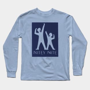 Nitey Nite Long Sleeve T-Shirt